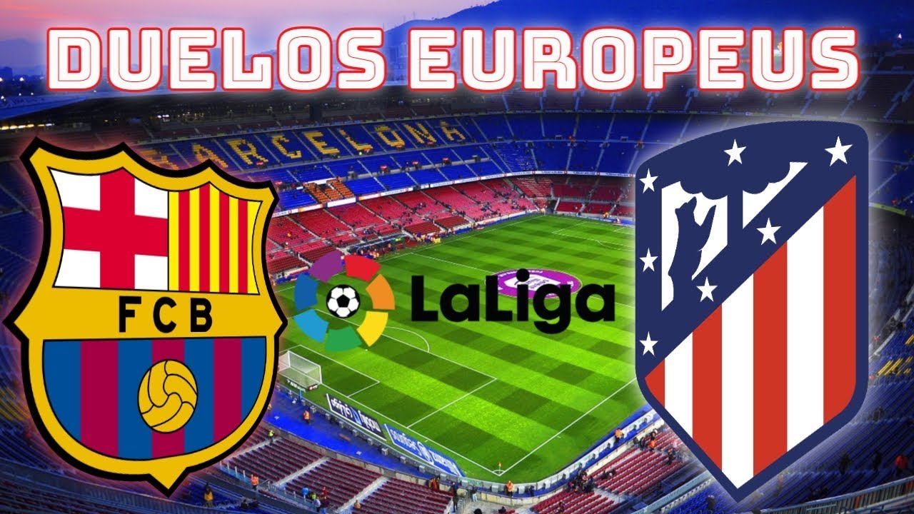 FIFA 19 Duelos Europeus Barcelona vs Atl. Madrid - La Liga