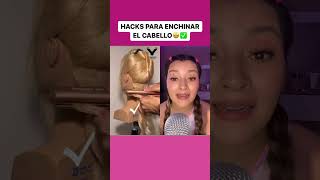 HACKS PARA ENCHINAR EL CABELLO ‼️😍✅ #hacks #belleza #cabello #peinados #viral #shorts