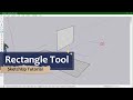 Rectangle Tool - Mahir SketchUp dalam Sekejap