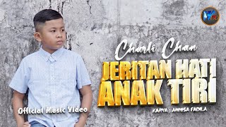 Charli Chan - Jeritan Hati Anak Tiri