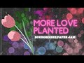 More love planted music dec 2023