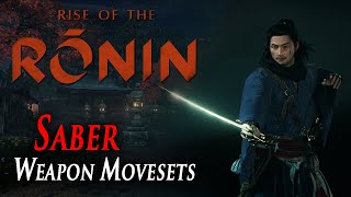 Rise of the Ronin - Weapon movesets (Saber)