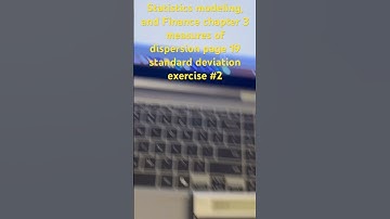 Statistics modeling, and Finance chapter 3 measures of dispersion page 19 standard deviation exerci