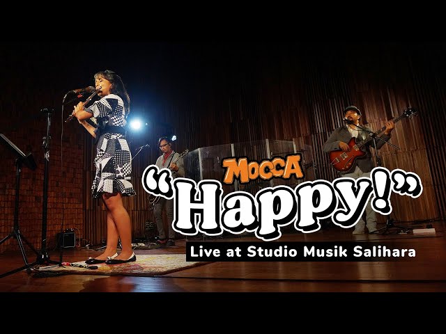 Mocca - Happy!  #MoccaFromStudio Eps. 1 class=