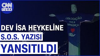 Brezilyadan Dünyaya Dev İsa Heykelinden Yardım Çağrısı