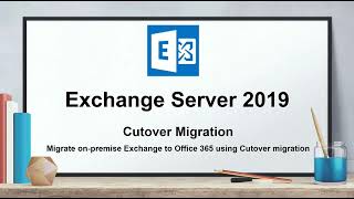 Cutover migration | Migrate onpremise Exchange mailboxes to Office 365 using Cutover migration