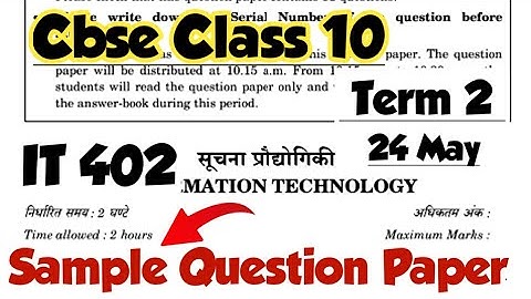 Information Technology Class 10 Sample Question Paper | Cbse Term 2 Board Exam 2022