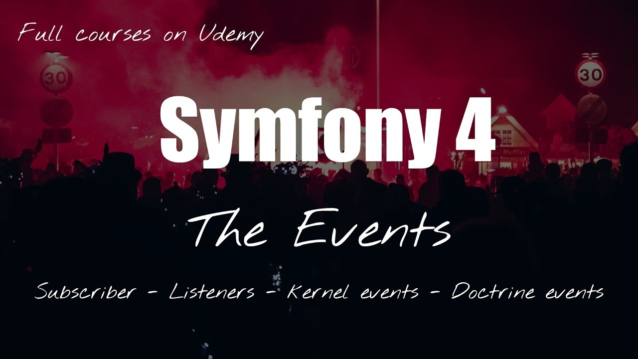Symfony 4 Event Crash Course Part 3 Listener Vs Subscribers YouTube
