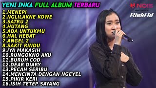 YENI INKA 'MENEPI' FULL ALBUM TERBARU 2022