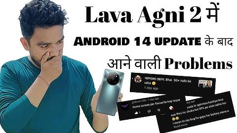 Lava agni 2 bugs after Android 14 update / A humble Request to @LavaMobiles #lava #android14