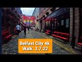 Belfast City 4k Walk. 3rd July 2022