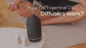 How Do Essential Oil Diffusers Work