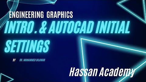 AutoCAD settings for Engineering Graphics || Engineering Drawing || AutoCAD Initial Iettings| Lec 01