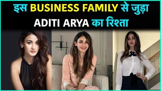 इस दिग्गज बिजनेसमैन की बहू बनेंगी पूर्व मिस इंडिया Aditi Arya | KOTAK | MISS UNIVERSE | MISS INDIA