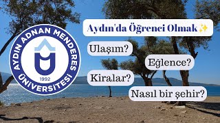 Aydın'da üniversite okumak || En gerçekçi yorumlar✨️