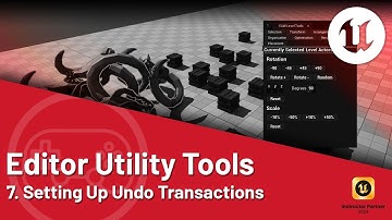 Unreal Engine 5 Tutorial - 07 Utility Tools: Undo Transactions