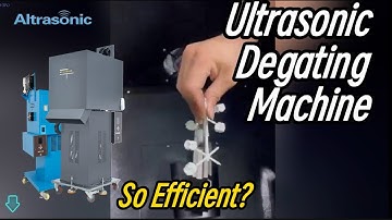 Ultrasonic Degating Machine