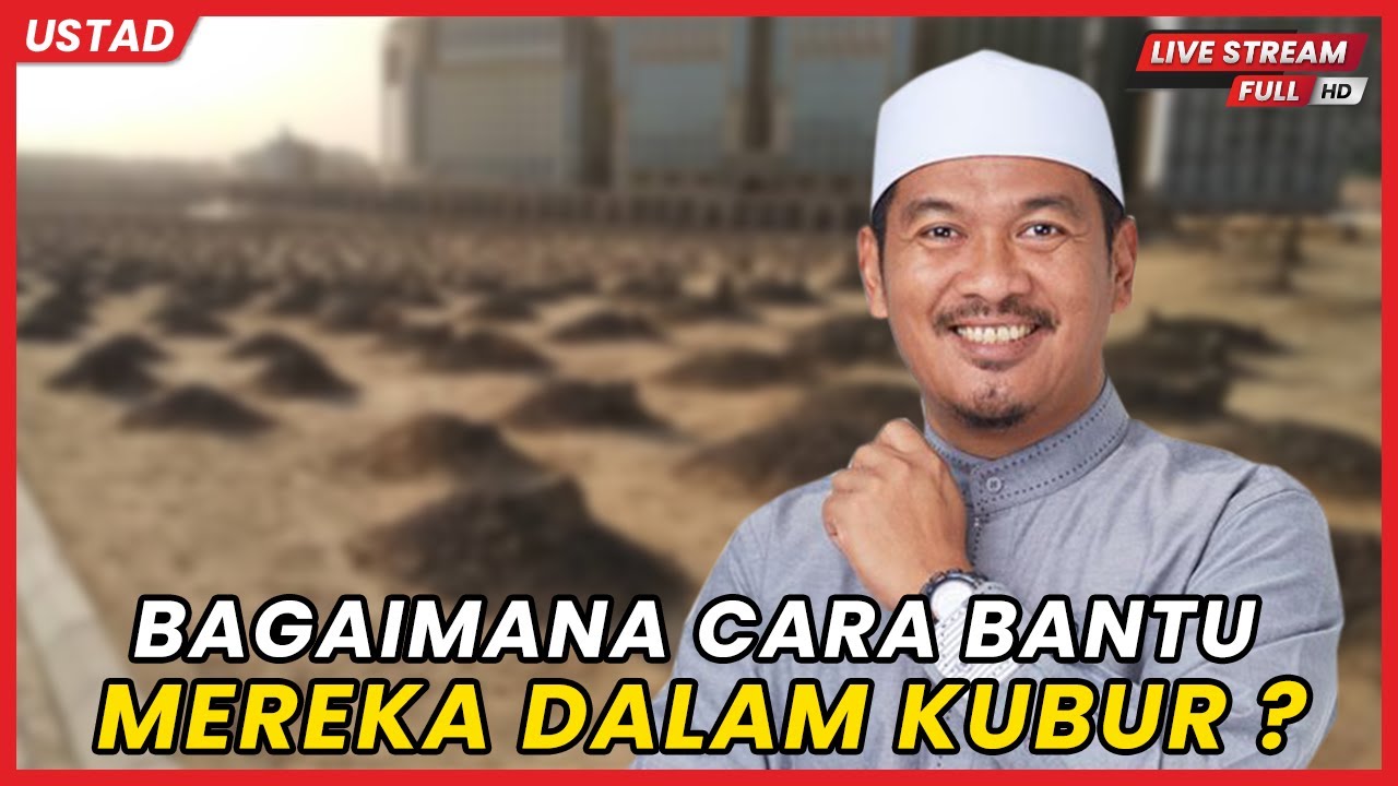 BAGAIMANA CARA BANTU MEREKA DALAM KUBUR ? | Ustaz Ahmad Dusuki Abd Rani #USTAD