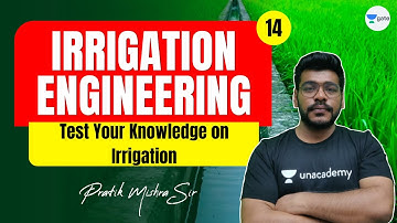 L 14 | Test Your Knowledge on #Irrigation #GATE2022 by Pratik Sir