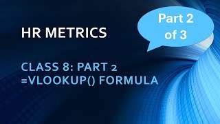Class 8: Part 2-Intro to VLOOKUP()