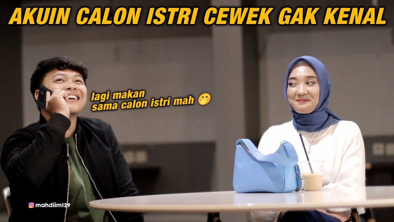 PRANK AKUIN CALON ISTRI CEWEK GAK KENAL, ENDINGNYA MALAH MAU BENERAN