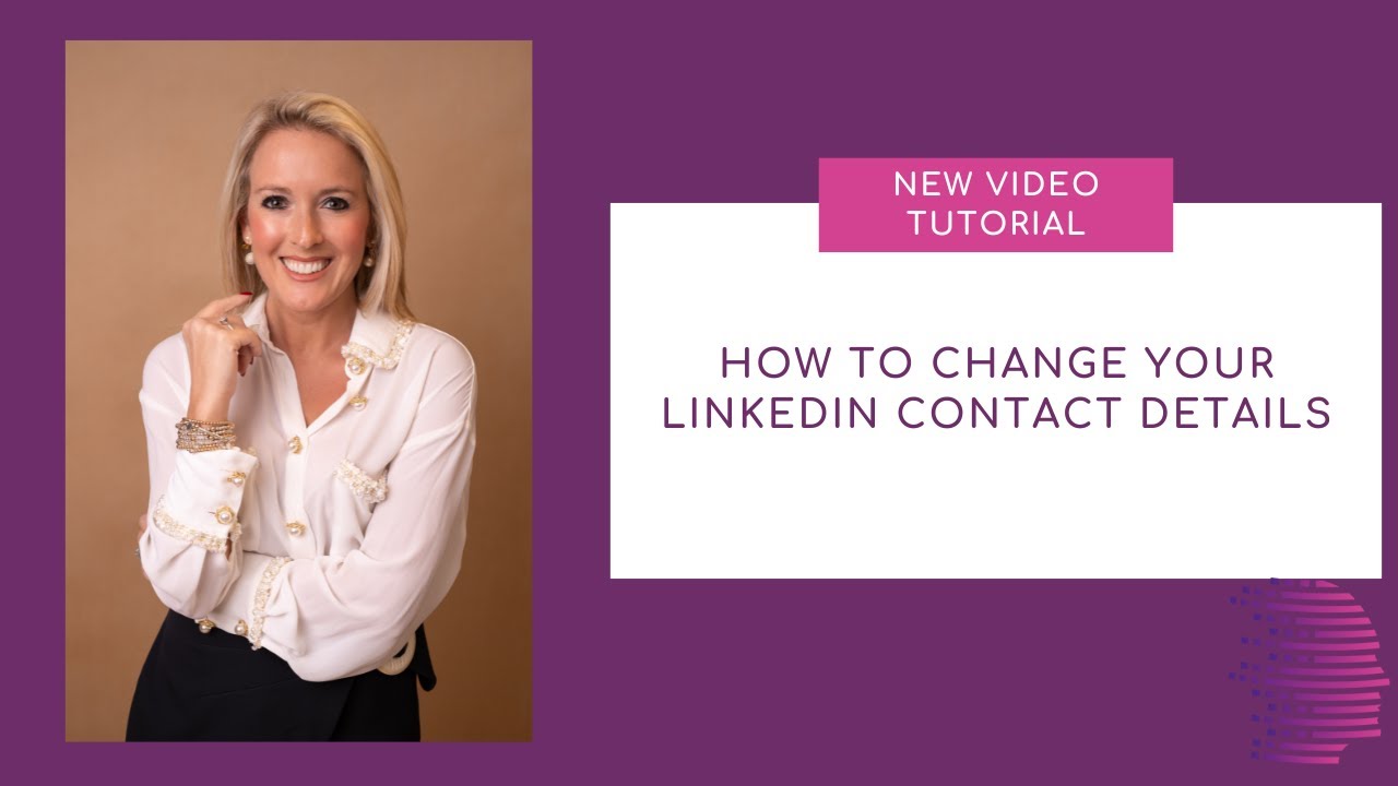 How to Change your Contact Details on LinkedIn - YouTube
