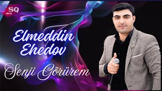 Elməddin Əhədov - Səni Görürəm