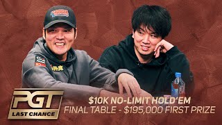 PGT Last Chance | $10,000 NL Hold'em Event #4 Final Table with Ren Lin & Masashi Oya