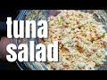 My ultimate TUNA SALAD recipe! | Salad Saturday