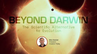 Beyond Darwin: A Scientific Alternative to Evolution | Eric Hovind | Creation Today Show #316