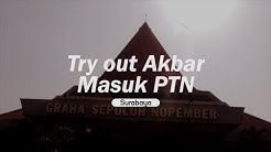 TryOut Akbar Masuk PTN 2019 - Graha ITS Surabaya - Durasi: 3.04. 