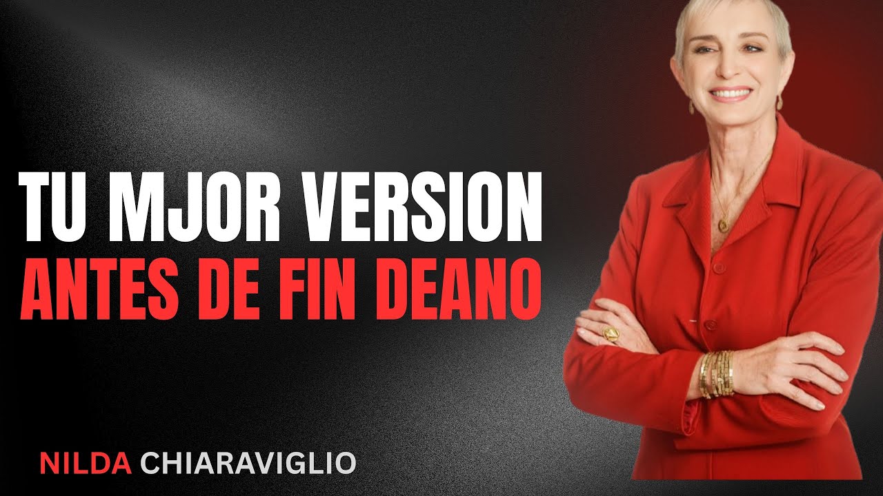 7 consejos poderosos, prácticos para subir de nivel antes de que termine el año | Nilda Chiaraviglio