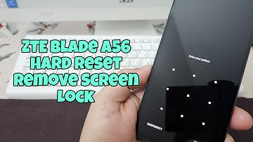 ZTE Blade A56 (Z2473). Delete pin, pattern, password lock.