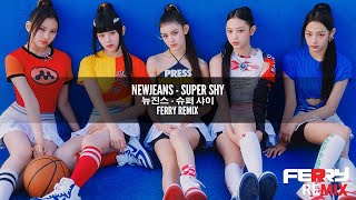 [Grime] NewJeans - Super Shy (Ferry Remix)