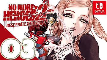 No More Heroes 2: Desperate Struggle [Switch] - Gameplay Walkthrough Part 3 [Rank 24 - 23]