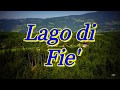 Lago di fie'. Trentino Alto Adige. Mavicpro
