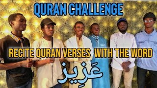 Quran challenge : Recite verses from the Qur'an with the word "عَزِيز"