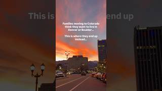 Families moving to Colorado usually think…