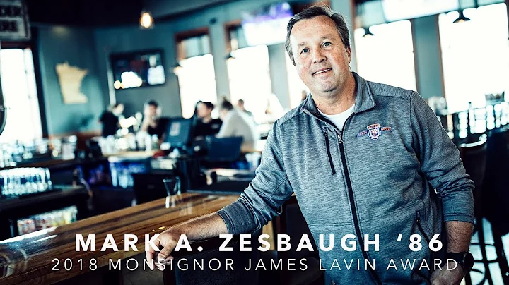 2018 Monsignor James Lavin Award - Mark A. Zesbaug...