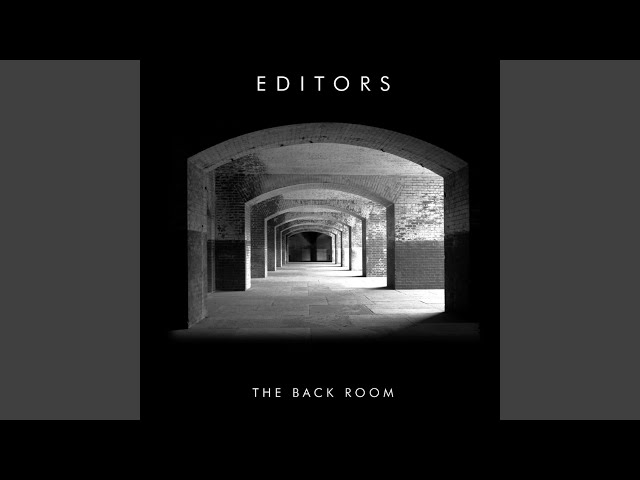 Editors - Crawl Down The Wall