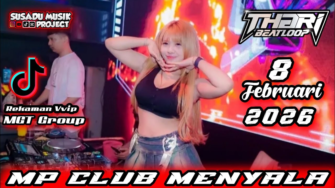DJ THARI BEATLOOP 8 FEBRUARI 2026 TERBARU MP CLUB PEKANBARU - BREAKBEAT VIRAL TIKTOK 2026 #djviral