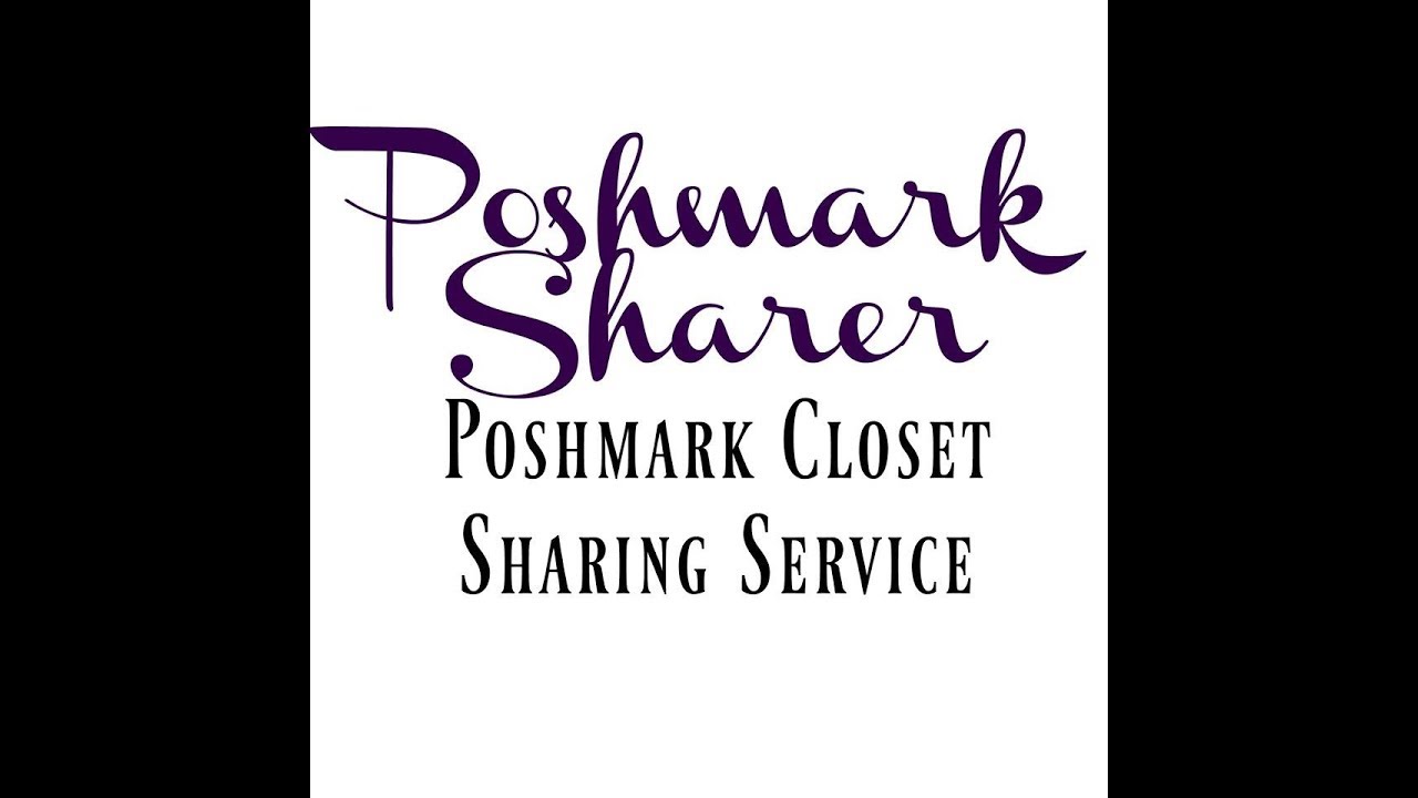 Selling On Poshmark - Poshmark Sharer Closet Sharing Services
