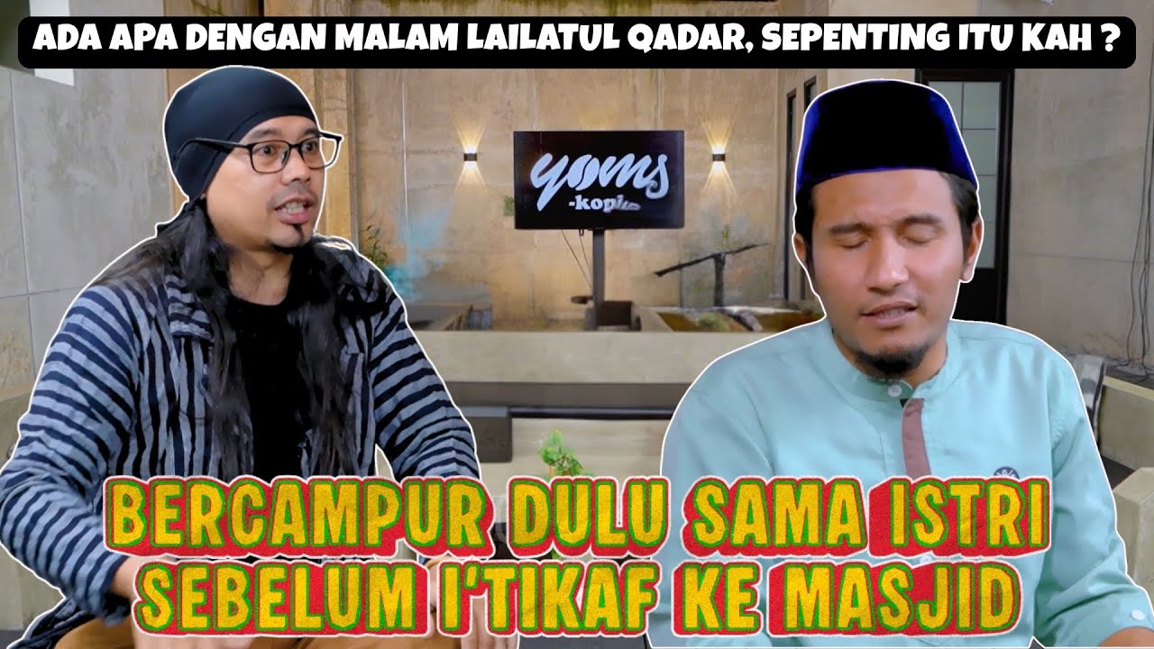 KENYED FUN NGAJIAN EPS : 20 || ADA APA DENGAN MALAM LAILATUL QADAR ...