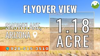 Fly Over - 1.18 acre land for sale in Snowflake, Arizona [403-08-105]
