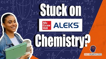 ALEKS Chemistry Help: Stuck on ALEKS Chemistry? Hire FinishMyMathClass.com
