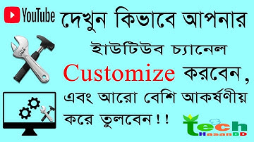 How to Customize YouTube Channel Channel Customization  Setup Your YouTube Channel Layout 2018