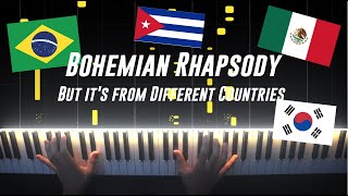 What if &quot;Bohemian Rhapsody&quot; Was From Different Countries?