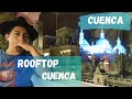 3 RoofTop en Cuenca   |  Bares y Restaurantes sobre terrazas  |  Paisajes nocturnos Cuenca