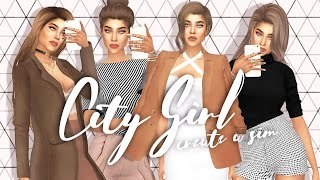 The Sims 4: CITY GIRL | Create A Sim | City Living Inspired | CC LINKS   DOWNLOAD SIM