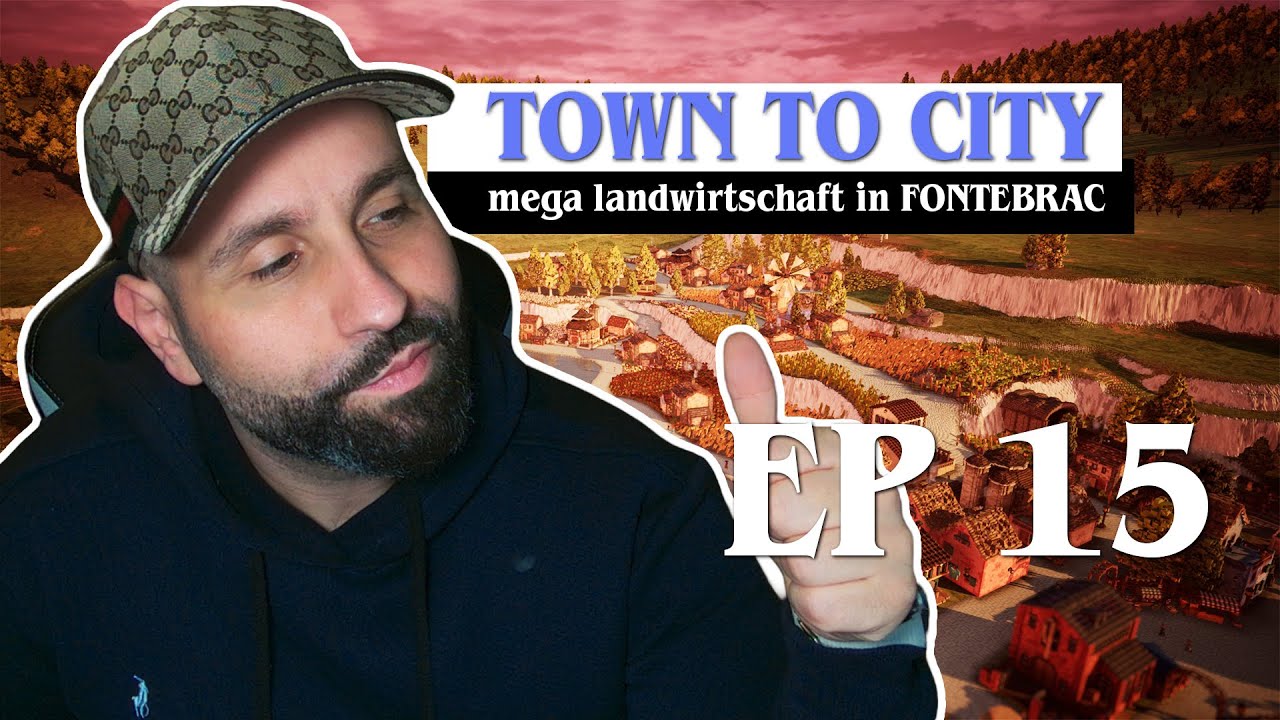 SO baue ich Fontebrac zur Agrar-Metropole aus! 🌿 | Town to City | EP 15 ...